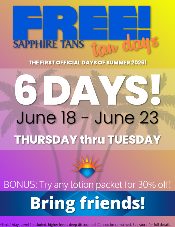 JUNE 26 FREE TAN DAYS DOOR-Max-Quality